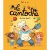 La cantoche Tome 10 - Au top, Chef !