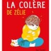 La colère de Zélie