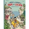 La drôle de guerre de Papi et Lucien Tome 4 - Opération : Résistance !