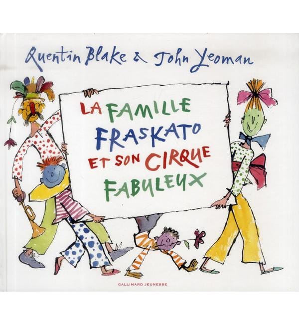 La famille Fraskato et son cirque fabuleux