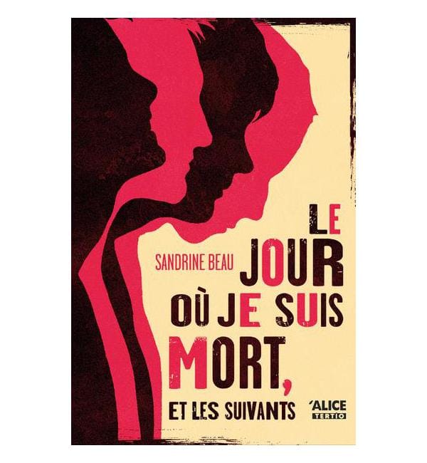 Le jour où je suis mort, et les suivants
