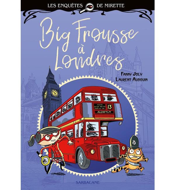 Les enquêtes de Mirette - Big Frousse à Londres
