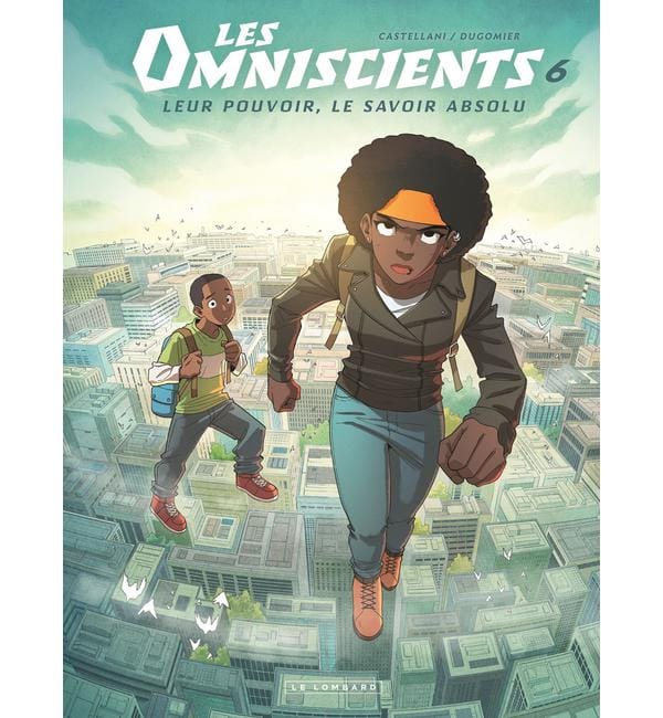 Les Omniscients Tome 6 - Le chemin des dieux