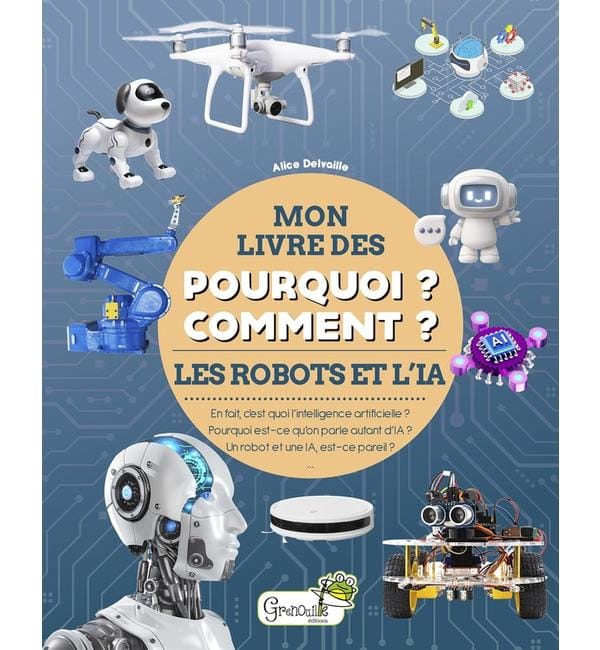 Les robots et l'IA. En fait, c'est quoi l'intelligence artificielle ? Pourquoi est-ce qu'on pale autant d'IA ? Un robot et une IA, est-ce pareil ?