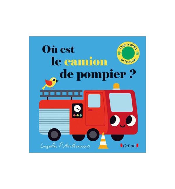 Où est le camion de pompier ?