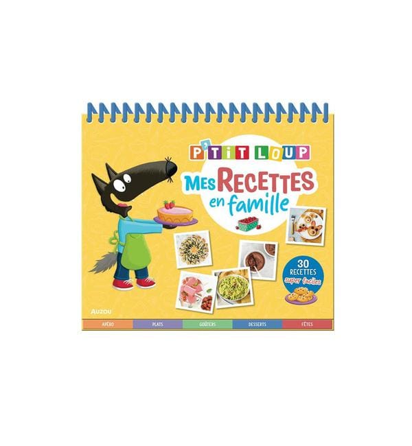 P'tit Loup Mes recettes en famille