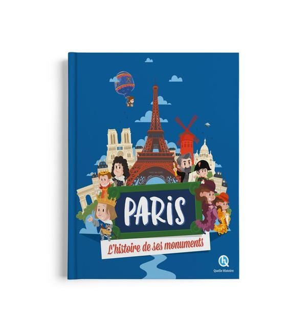 Paris - L'histoire de ses monuments