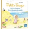 Petite Taupe et le concours de châteaux de sable
