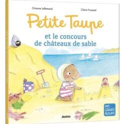 Petite Taupe et le concours de châteaux de sable