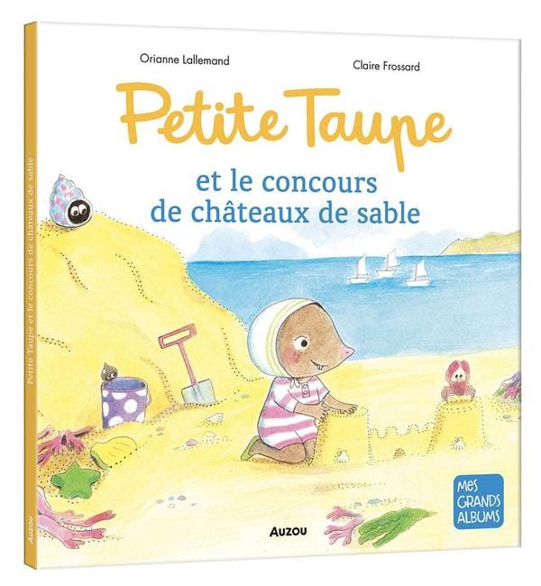 Petite Taupe et le concours de châteaux de sable