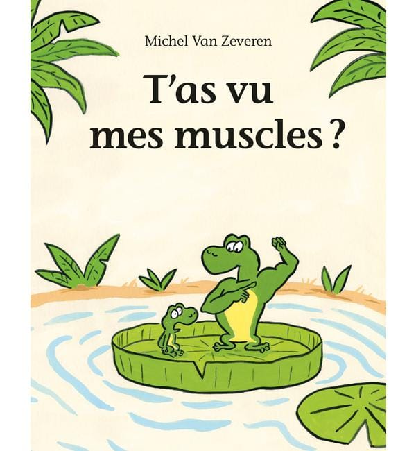 T'as vu mes muscles ?