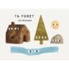 Ta forêt