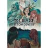 Toi, Ulysse et ton Odyssée