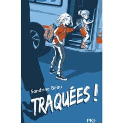 Traquées !