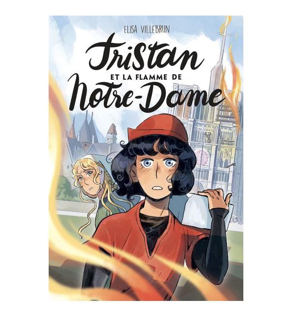 Tristan et la flamme de Notre-Dame