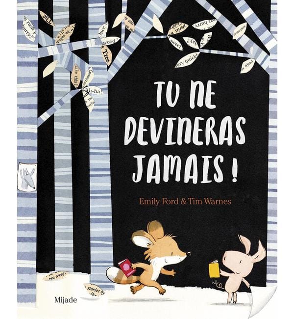Tu ne devineras jamais !