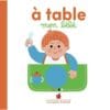 A table, mon bébé