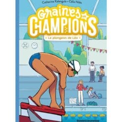 Graines de champions Tome 5 - Le plongeon de Léo