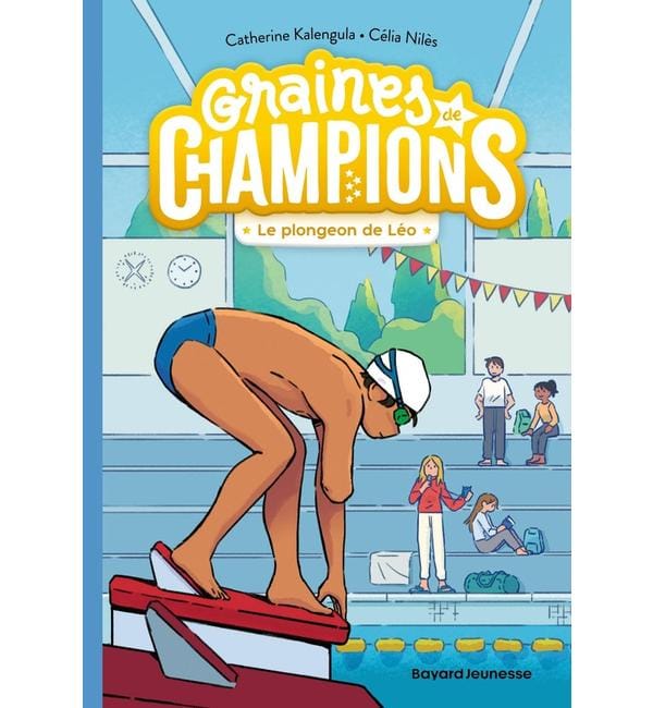 Graines de champions Tome 5 - Le plongeon de Léo