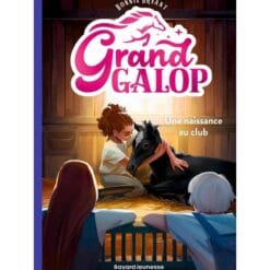 Grand Galop Tome 4 - Une naissance au club
