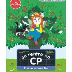 Je rentre en CP Tome 34 - Fannie est une fée
