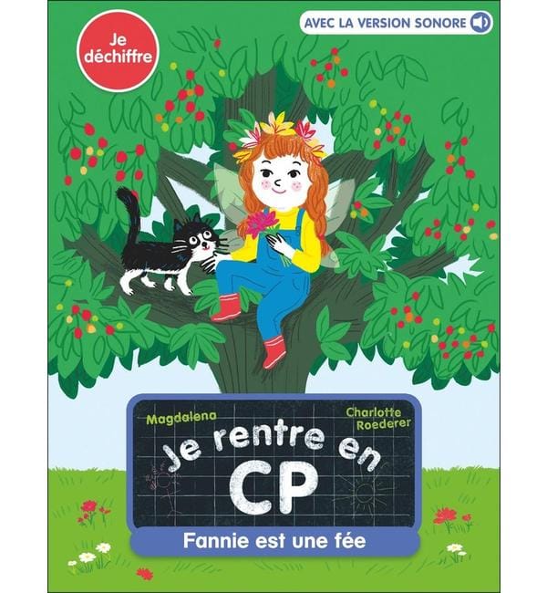 Je rentre en CP Tome 34 - Fannie est une fée