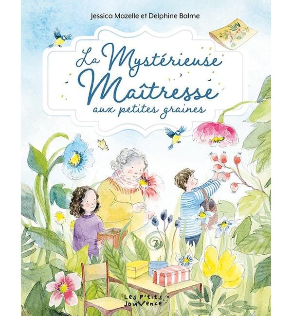 La mystérieuse maîtresse aux petites graines