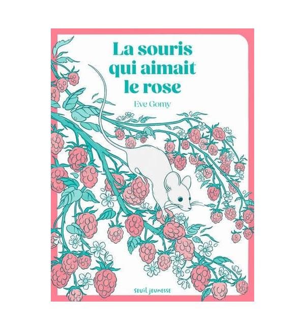 La souris qui aimait le rose