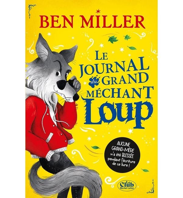Le journal intime du grand méchant loup