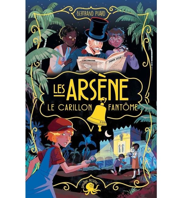 Les Arsène - Le carillon fantôme