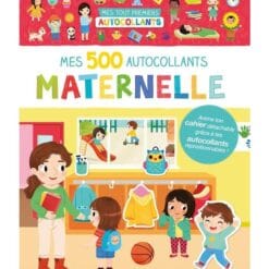 Mes tout premiers autocollants : 500 autocollants la maternelle