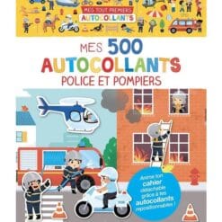 Mes tout premiers autocollants : Mes 500 autocollants police et pompiers