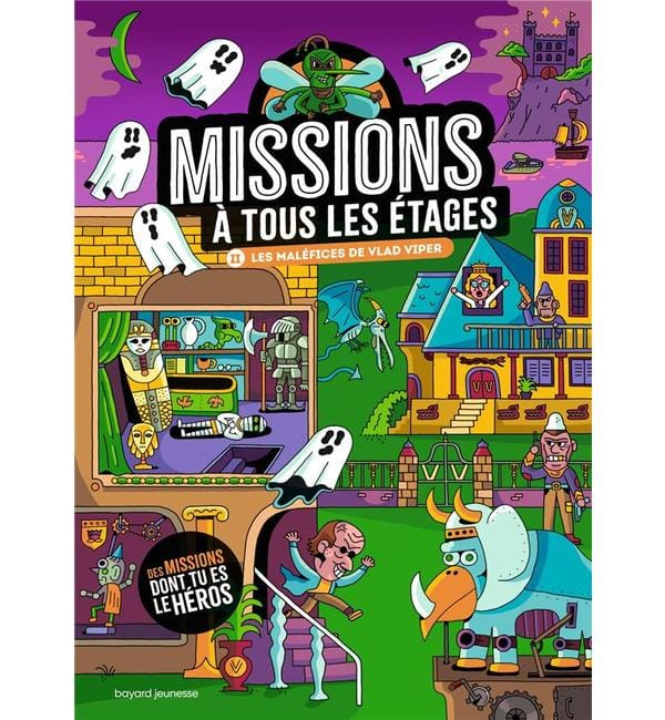 Missions à tous les étages. Tome 2, Les maléfices de Vlad Viper