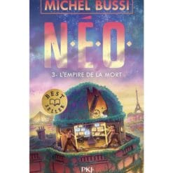 N.E.O. Tome 3 - L'empire de la mort