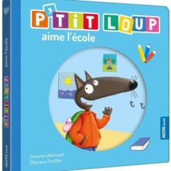 P'tit Loup  - P'tit Loup aime l'école