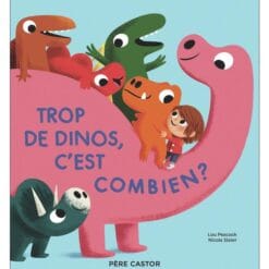 Trop de dinos, c'est combien ?