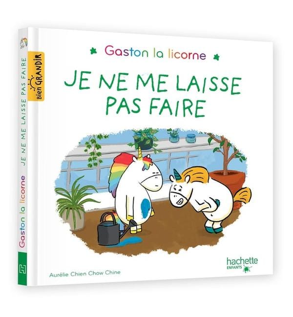 Gaston la licorne. Je ne me laisse pas faire