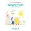 Georgette et Lilette. Vol. 1. A deux, c'est mieux !