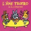 L'âne Trotro va à la cantine
