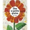 Une si petite graine