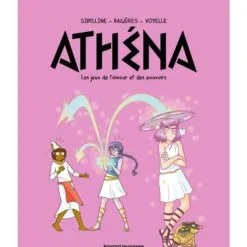 Athéna. Vol. 8. Les jeux de l'amour et des pouvoirs