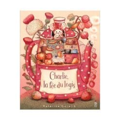 Charlie, la fée du logis