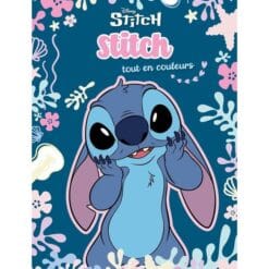 Disney Stitch : Tout en couleurs : Stitch tout en couleurs