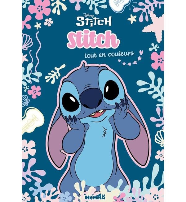 Disney Stitch : Tout en couleurs : Stitch tout en couleurs