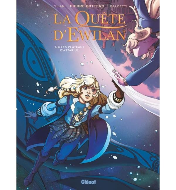 La quête d'Ewilan. Vol. 4. Les plateaux d'Astariul