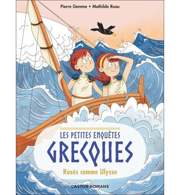 Les petites enquêtes grecques. Vol. 4. Rusés comme Ulysse