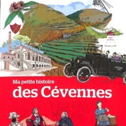 Ma petite histoire des Cévennes