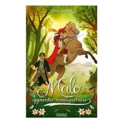 Malo, apprentie mousquetaire