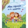 Mon copain de la rentrée