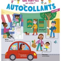 Que font-ils en ville ? : autocollants : 3-5 ans